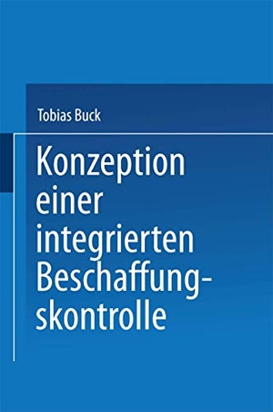 Konzeption einer integrierten Beschaffungskontrolle. Deutscher Universitätsverlag, 1998.