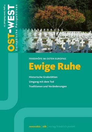 Renovabis e. V. / Zentralkomitee der deutschen Katholiken (Hrsg.). Ewige Ruhe - Ost-West. Europäische Perspektiven 4/2026. Pustet, Friedrich GmbH, 2026.