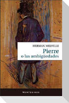 Pierre o las ambigüedades
