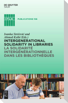 Intergenerational solidarity in libraries / La solidarité intergénérationnelle dans les bibliothèques