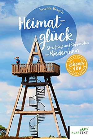 Wingels, Susanne. Heimatglück - Streifzüge und Stippvisiten am Niederrhein. Klartext Verlag, 2021.
