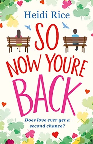 Rice, Heidi. So Now You're Back. HarperCollins, 2016.