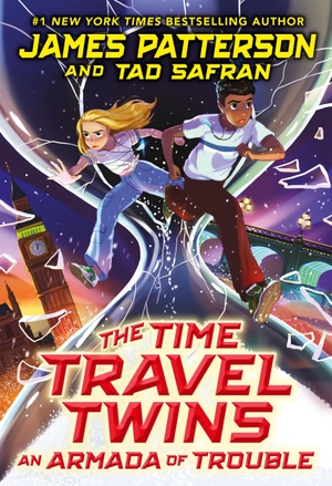 Patterson, James. The Time Travel Twins: An Armada of Trouble. Random House UK Ltd, 2026.