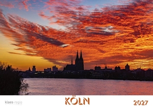 Klaes, Holger (Hrsg.). Köln 2027 Bildkalender A4 quer, spiralgebunden. klaes regio Fotoverlag, 2026.