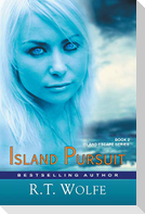 Island Pursuit (The Island Escape Series, Book 2)