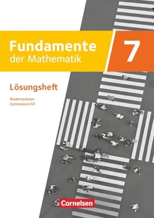 Fundamente der Mathematik 7. Schuljahr - Niedersachsen ab 2024 - Lösungen zum Schulbuch. Cornelsen Verlag GmbH, 2026.