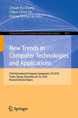 Chang, Chuan-Yu / Horng-Horng Lin et al (Hrsg.). New Trends in Computer Technologies and Applications - 23rd International Computer Symposium, ICS 2018, Yunlin, Taiwan, December 20¿22, 2018, Revised Selected Papers. Springer Nature Singapore, 2019.