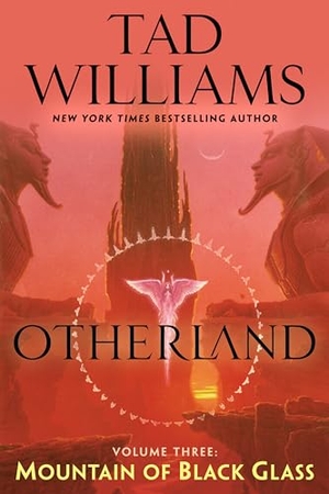 Williams, Tad. Otherland: Mountain of Black Glass. Astra Publishing House, 2021.