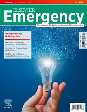 Gollwitzer, Jürgen / Hans-Martin Grusnick et al (Hrsg.). ELSEVIER Emergency. Innovation in der Notfallmedizin. 1/2024. Urban & Fischer/Elsevier, 2024.