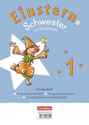 Bauer, Roland / Maurach, Jutta et al. Einsterns Schwester - Erstlesen - Leicht gemacht 1. Schuljahr. Druckschrift: 6 Buchstabenhefte im Paket - Mit Schreibtabelle und Begleitheften. Cornelsen Verlag GmbH, 2024.