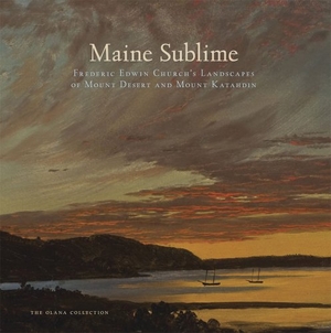 Wilmerding, John. Maine Sublime - Frederic Edwin Church's Landscapes of Mount Desert and Mount Katahdin. Cornell University Press, 2012.