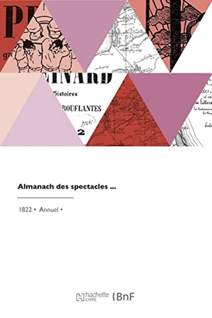 Merville. Almanach des spectacles. Hachette Livre, 2022.
