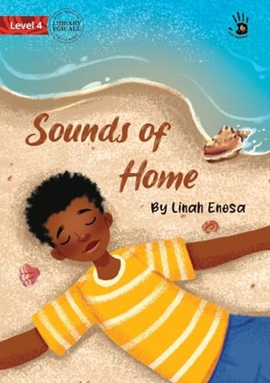 Enosa, Lina. Sounds of Home - Our Yarning. Library For All Ltd, 2023.