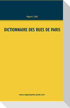 Dictionnaire des rues de Paris