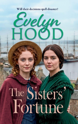 Hood, Evelyn. The Sisters' Fortune. Boldwood Books Ltd, 2026.