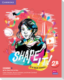 Shape It! Level 2 Combo B Student's Book and Workbook with Practice Extra