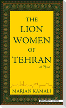 The Lion Women of Tehran