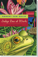 Judge Dee at Work - Eight Chinese Detective Stories