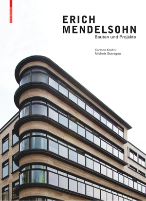 Krohn, Carsten / Michele Stavagna. Erich Mendelsohn - Bauten und Projekte. Birkhäuser Verlag GmbH, 2021.