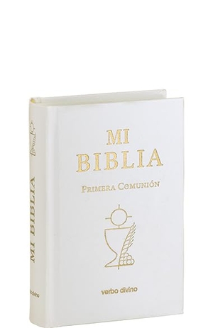 Desconocido. La Biblia : Primera Comunión. Editorial Verbo Divino, 2014.