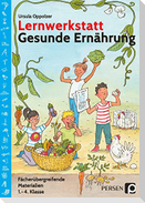Lernwerkstatt Gesunde Ernährung