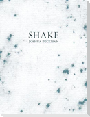 Shake