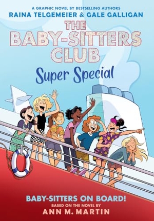 Martin, Ann M. Baby-Sitters on Board!: A Graphic Novel (the Baby-Sitters Club Super Special #1). Scholastic Inc., 2026.