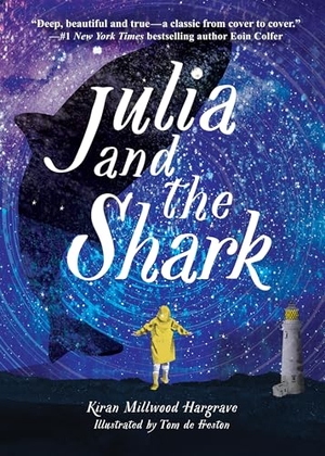 Hargrave, Kiran Millwood. Julia and the Shark. Union Square & Co., 2023.