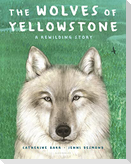 The Wolves of Yellowstone