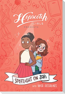 Hopscotch Girls Presents: Spotlight on Zari (Volume 3)