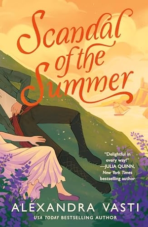 Vasti, Alexandra. Scandal of the Summer. St. Martin's Publishing Group, 2026.