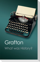 What Was History?