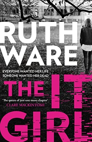 Ware, Ruth. The It Girl. Simon + Schuster UK, 2022.