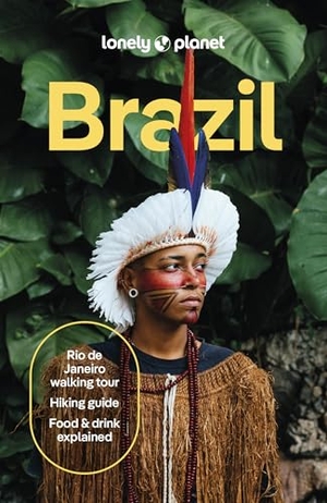 Holden, Trent / Ham, Anthony et al. Lonely Planet Brazil - Plan the Trip of a Lifetime | Detailed Itineraries & Maps | Insider Tips | Covers Rio, the Amazon, and BrazilâEUR(TM)s Hidden Gems and more. Lonely Planet, 2025.