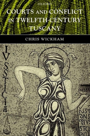 Wickham, Chris. Courts and Conflict in Twelfth-Century Tuscany. Sydney University Press, 2004.