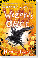 The Wizards of Once 4: Never and Forever
