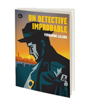 Un Detective Improbable / An Improbable Detective