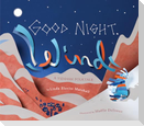 Good Night, Wind