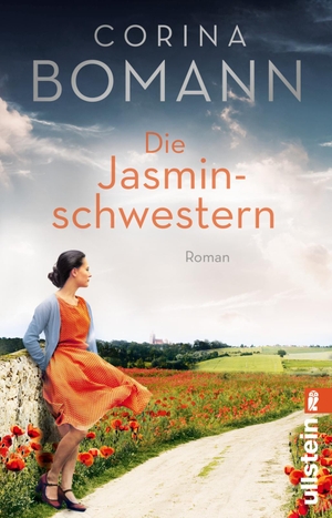 Bomann, Corina. Die Jasminschwestern - Roman. Ullstein Taschenbuchvlg., 2019.