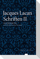 Jacques Lacan: Schriften II