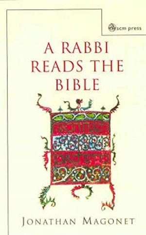 Magonet, Jonathan. A Rabbi Reads the Bible. SCM Press, 2000.