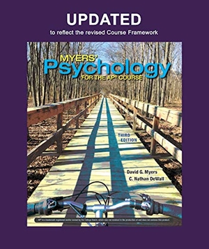 Dewall, C Nathan / David A Myers. Updated Myers' Psychology for AP. Macmillan Learning, 2020.