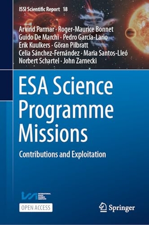 Parmar, Arvind / Zarnecki, John et al. ESA Science Programme Missions - Contributions and Exploitation. Springer, 2024.