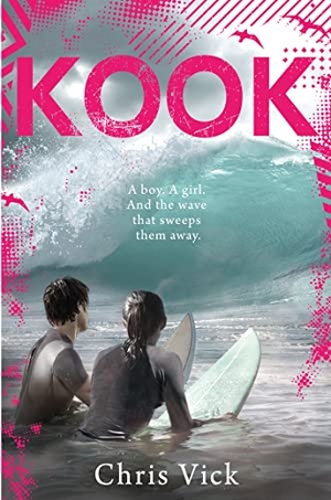Vick, Chris. Kook. HarperCollins, 2016.