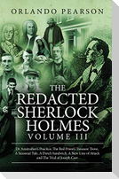 The Redacted Sherlock Holmes (Volume III)