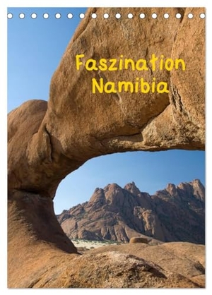 Scholz, Frauke. Faszination Namibia (Tischkalender 2024 DIN A5 hoch), CALVENDO Monatskalender - Ein Querschnitt durch ein fantastisches Land.. Calvendo Verlag, 2023.