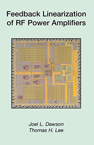 Dawson, J L / Thomas H Lee. Feedback Linearization of RF Power Amplifiers. Springer Us, 2004.
