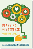 Planning the Defense