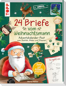 24 Briefe vom Weihnachtsmann. Adventskalender-Post zum Basteln, Malen und Staunen