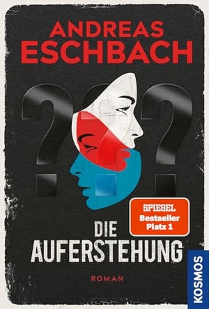 Eschbach, Andreas. Die Auferstehung - Ein packender Kriminalfall aus Rocky Beach für alle Fans von spannender Unterhaltung von SPIEGEL-Bestseller-Autor Andreas Eschbach. Franckh-Kosmos, 2026.